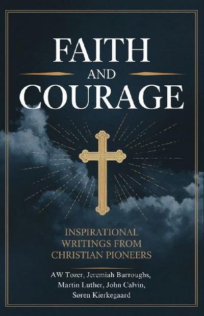 Faith and Courage