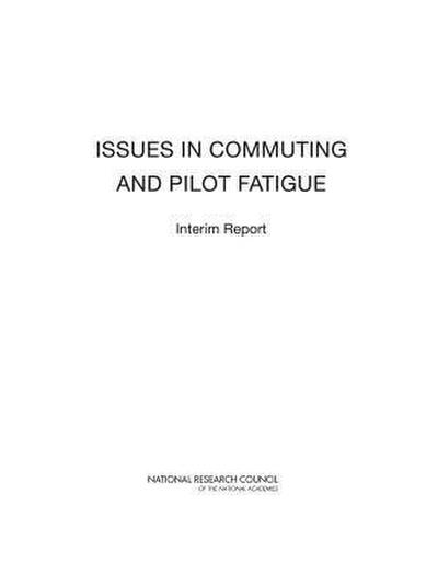 Issues in Commuting and Pilot Fatigue