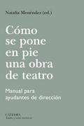 Cómo se pone en pie una obra de teatro