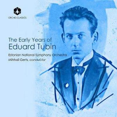 The Early Years of Eduard Tubin