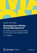 Strategisches Affinity-Group-Management