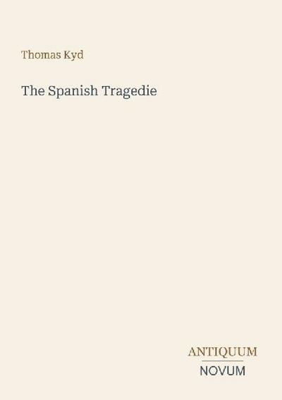 The Spanish Tragedie