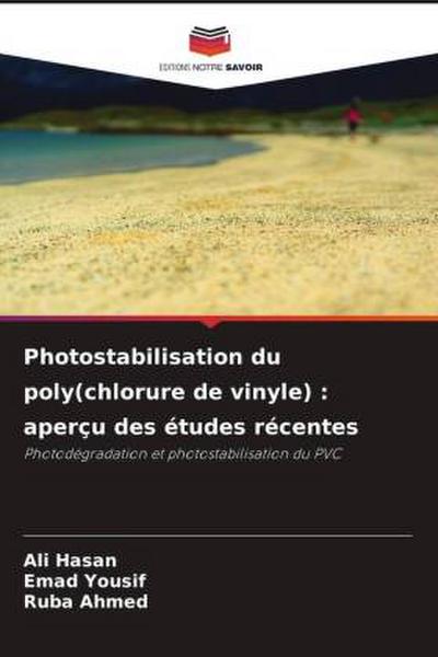 Photostabilisation du poly(chlorure de vinyle) : aperçu des études récentes