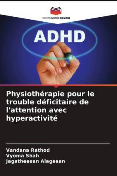 Physiothérapie pour le trouble déficitaire de l’attention avec hyperactivité