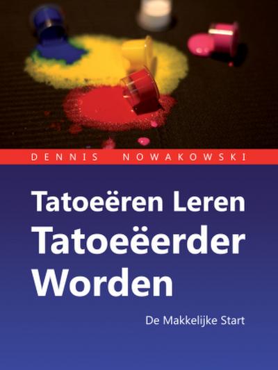 Tatoeëren Leren - Tatoeëerder Worden