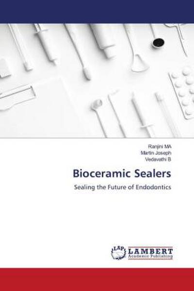 Bioceramic Sealers