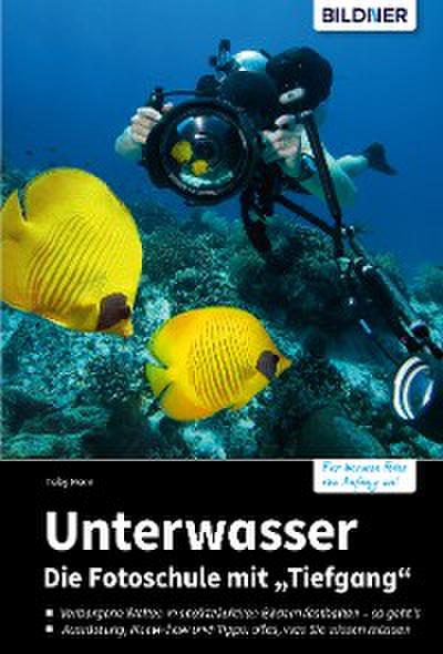 Unterwasser - Die Fotoschule mit "Tiefgang"