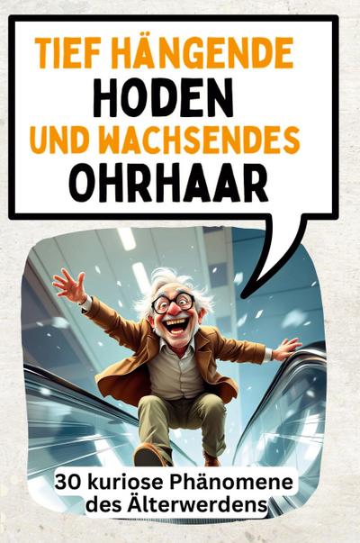 Tiefe hängende Hoden und täglich wachsendes Ohrhaar