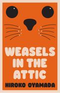 Weasels in the Attic