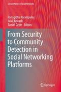 From Security to Community Detection in Social Net
