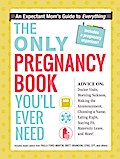 The Only Pregnancy Book You’ll Ever Need