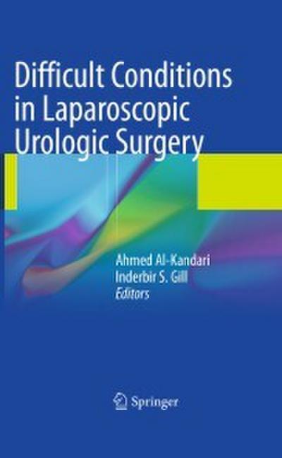 Difficult Conditions in Laparoscopic Urologic Surgery