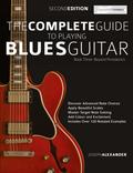 The Complete Guide to Playing Blues Guitar Book Three - Beyond Pentatonics