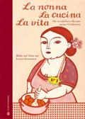 La nonna La cucina La vita