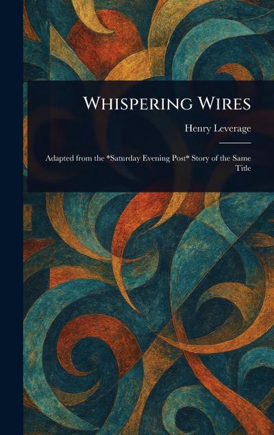 Whispering Wires