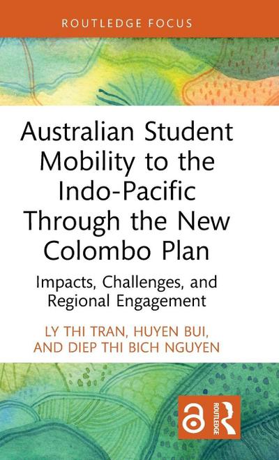 Australian Student Mobility to the Indo-Pacific Through the New Colombo Plan