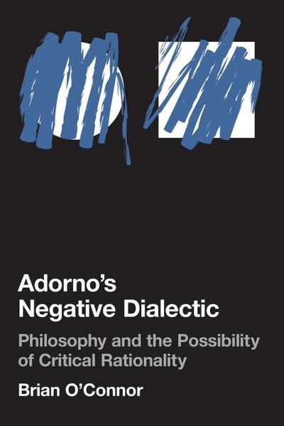 Adorno’s Negative Dialectic