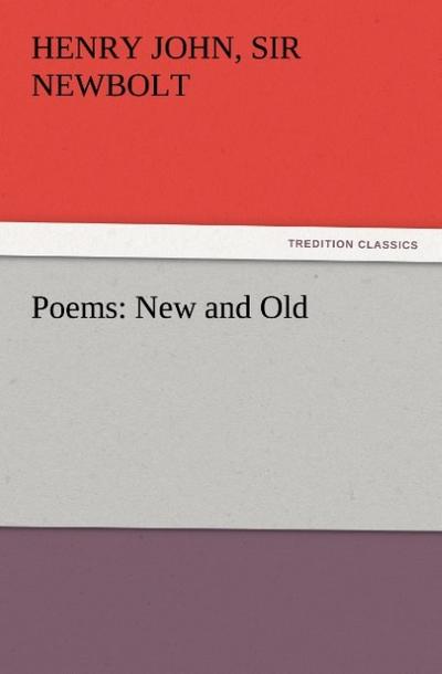 Poems: New and Old