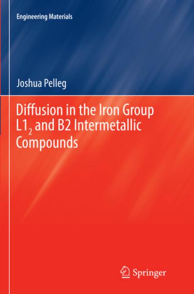 Diffusion in the Iron Group L12 and B2 Intermetallic Compounds