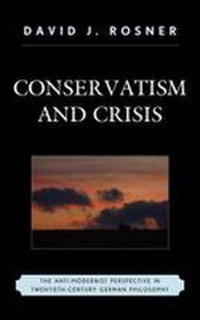 Conservatism and Crisis