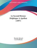 Le Second Hymne Delphique A Apollon (1897)