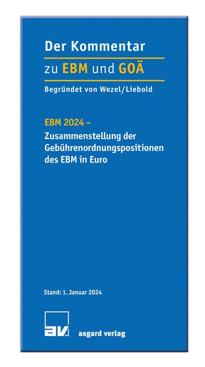 EBM 2024 - Zusammenstellung der Gebührenordnungspositionen des EBM in Euro