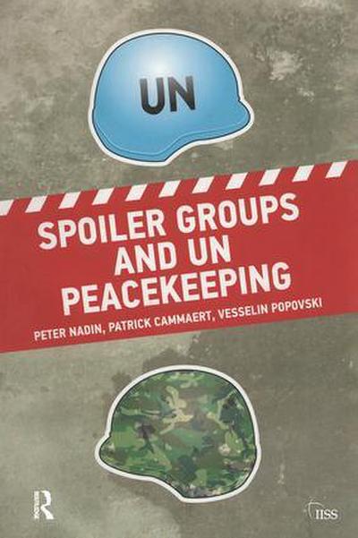 Spoiler Groups and Un Peacekeeping