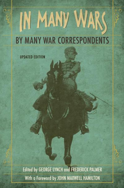 In Many Wars, by Many War Correspondents