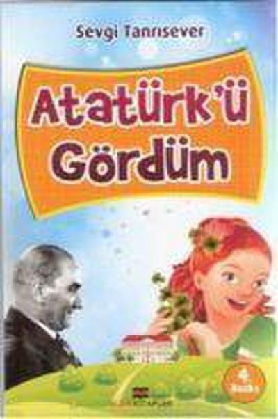 Atatürkü Gördüm