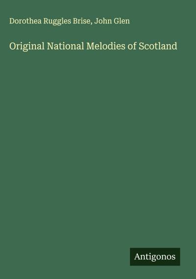 Original National Melodies of Scotland