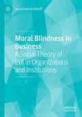 Moral Blindness in Business