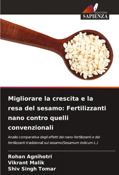 Migliorare la crescita e la resa del sesamo: Fertilizzanti nano contro quelli convenzionali