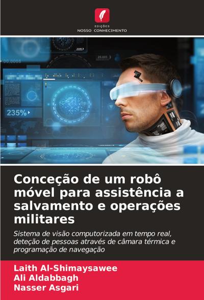Conceção de um robô móvel para assistência a salvamento e operações militares