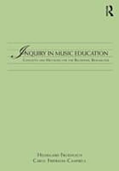 Inquiry in Music Education
