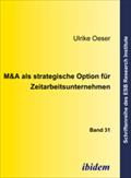 M&A als strategische Option für Zeitarbeitsunternehmen