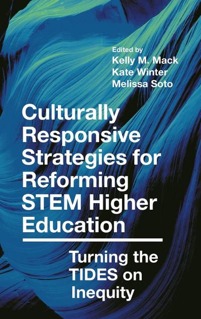 Culturally Responsive Strategies for Reforming STEM Higher Education