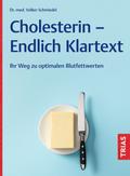 Cholesterin - Endlich Klartext
