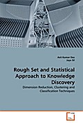 Rough Set and Statistical Approach to Knowledge Di