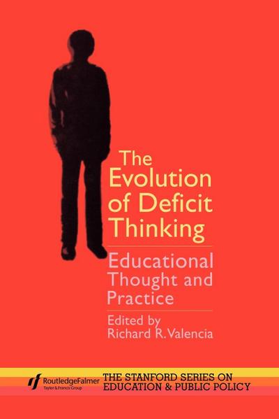 The Evolution of Deficit Thinking