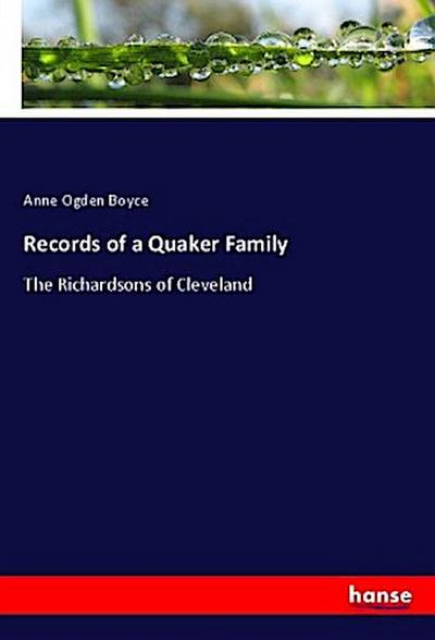 Records of a Quaker Family