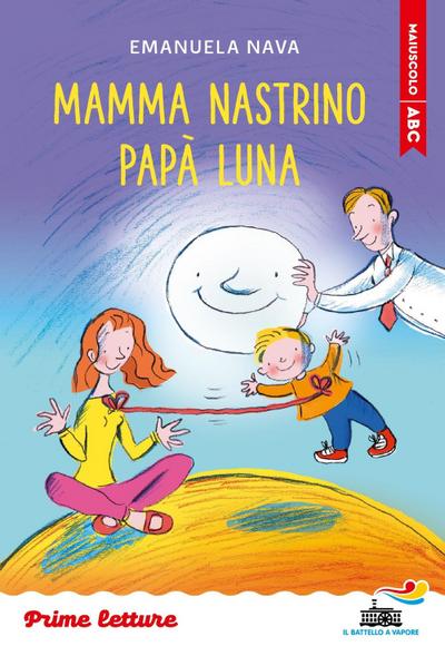 Mamma Nastrino, papà Luna. Stampatello maiuscolo