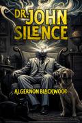 Dr. John Silence