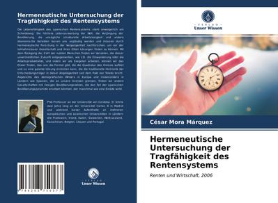 Hermeneutische Untersuchung der Tragfähigkeit des Rentensystems