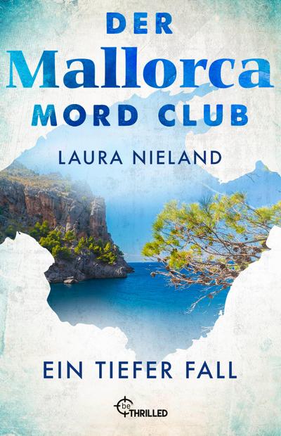 Der Mallorca Mord Club - Ein tiefer Fall