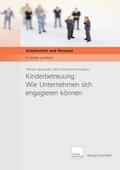 Kinderbetreuung: Wie Unternehmen sich engagieren können - Download PDF