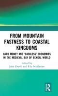 From Mountain Fastness to Coastal Kingdoms