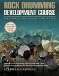Rock Drumming Development (Time Space And Drums, #3)