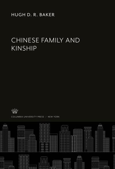 Chinese Family and Kinship