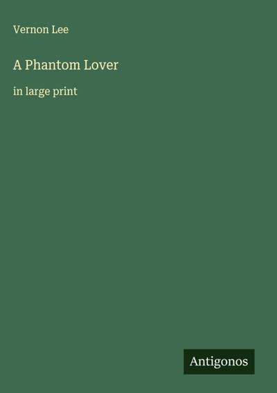 A Phantom Lover