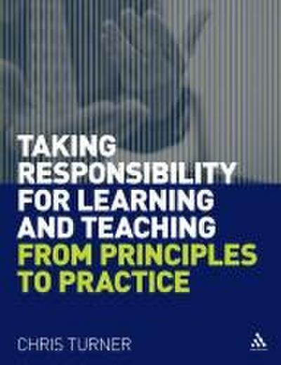 Taking Responsibility for Learning and Teaching